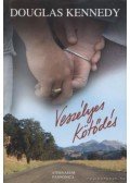 Douglas Kennedy - Veszélyes kötődés