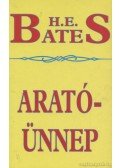 H. E. Bates - Aratóünnep
