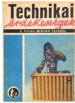 Aba Iván - Technikai érdekességek t73/2 Aba Iván - Technikai érdekességek t73/2, Budapest 1973 antikvár könyv