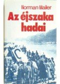 Mailer, Norman - Az éjszaka hadai