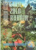 Borhidi Attila - Gaia zöld ruhája