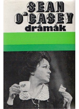 O'Casey, Sean - Sean O'Casey drámák O'Casey, Sean - Sean O'Casey drámák, Budapest 1977 antikvár könyv