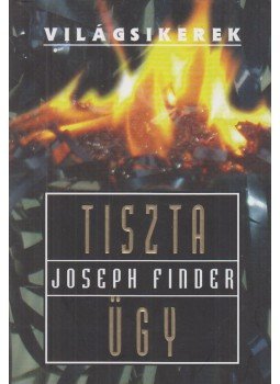 Finder, Joseph - Tiszta ügy Finder, Joseph - Tiszta ügy, Budapest 2007 antikvár könyv