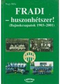 Nagy Béla - Fradi - huszonhétszer!