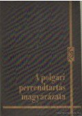 Dr. Szilbereky Jenő (szerk.),Névai László dr. - A polgári perrendtartás magyarázata