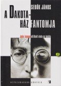 Sebők János - A Dakota-Ház Fantomja