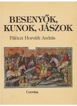 Pálóczi Horváth András - Besenyők, Kunok, Jászok Pálóczi Horváth András - Besenyők, Kunok, Jászok, Gyomaendrőd 1989 antikvár könyv
