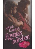 Lasaygues, Frédéric - Egymás bőrében