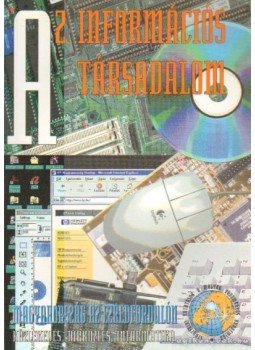 Glatz Ferenc - Az információs társadalom Glatz Ferenc - Az információs társadalom, Budapest 2000 antikvár könyv