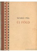 Szabó Pál - Új föld I-II.