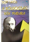 Som Lajos - A boldogság kék madara