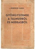 Szabolcsi Lajos - Gyöngyszemek a Talmudból és Midrásból