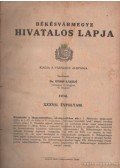 Dr. Ugrin László (szerk.) - Békésvármegye hivatalos lapja 1934. XXXVII. évfolyam (teljes)