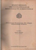 Bakos József - Békésvármegye törvényhatóságának bizottságai és albizottságai