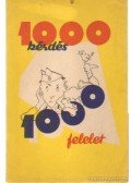 Staub József-Székely János - 1000 kérdés 1000 felelet