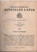 Dr. Uhrin László (szerk.) - Békésvármegye hivatalos lapja 1933. XXXVI. évfolyam (teljes)