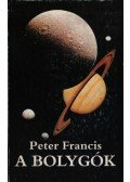Francis, Peter - A bolygók