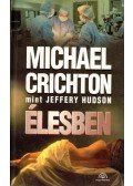 Michael Crichton - Élesben