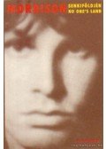 Morrison, Jim - Senkiföldjén