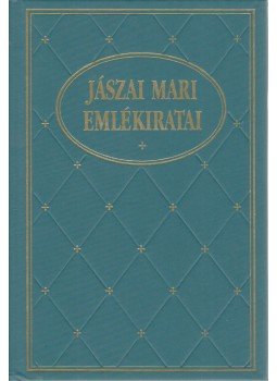 Jászai Mari - Jászai Mari emlékiratai Jászai Mari - Jászai Mari emlékiratai, Budapest 1994 antikvár könyv