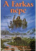 Gear, W. Michael,Gear, Kathleen O'Neal - A farkas népe