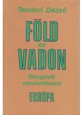 Tandori Dezső - Föld és vadon