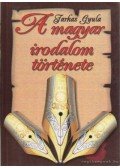 Farkas Gyula - A magyar irodalom története