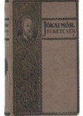 Jókai Mór - Fekete vér I-II. kötet (egybekötve)