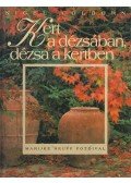 Nigel Colborn - Kert a dézsában, dézsa a kertben