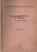 Bendes Tibor - Villamoserőátvitel és védelem Zárlatszámítás II.