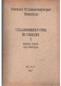 Bendes Tibor - Villamoserőátvitel és védelme I.