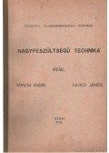 Németh Endre,Patkó János - Nagyfeszültségű technika
