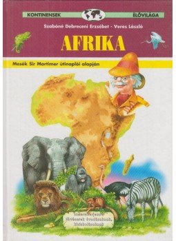Szabóné Debreceni Erzsébet - Afrika Szabóné Debreceni Erzsébet - Afrika, Kisújszállás 1998 antikvár könyv
