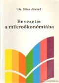 Misz József dr. - Bevezetés a mikroökonómiába