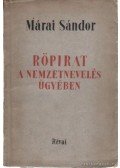 Márai Sándor - Röpirat a nemzetnevelés ügyében