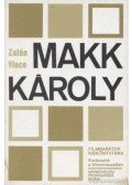 Zalán Vince - Makk Károly