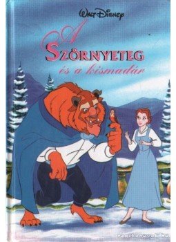 Walt Disney - A Szörnyeteg és a kismadár Walt Disney - A Szörnyeteg és a kismadár, Budapest 1999 antikvár könyv