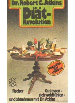 Atkins, Robert C. - Diat-Revolution Atkins, Robert C. - Diat-Revolution, Frankfurt 1979 antikvár könyv