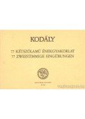 Kodály Zoltán - 77 kétszólamú énekgyakorlat