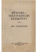 Dr. Kovács Gyula - Műszaki-vegyivédelmi kézikönyv I. kötet