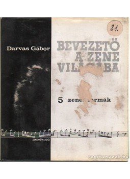 Darvas Gábor - Zenei formák Darvas Gábor - Zenei formák, Budapest 1968 antikvár könyv