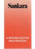 Sankara - A Brahma-szútra magyarázata