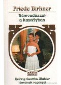 Birkner, Friede - Kémvadászat a kastélyban