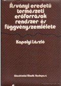 Kapolyi László - Ásványi eredetű természeti erőforrások rendszer- és függvényszemlélete