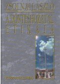 Zsolnai László - A döntéshozatal etikája