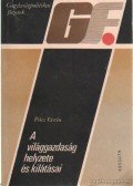 Pócs Ervin - A világgazdaság helyzete és kilátásai