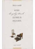 Mitch Albom - Keddi beszélgetések életről és halálról
