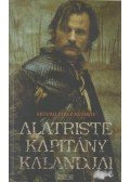 Arturo Pérez-Reverte - Alatriste kapitány kalandjai