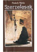 Puskely Mária - Szerzetesek