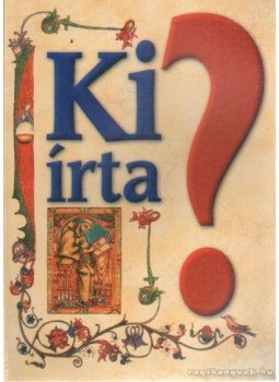 Gerencsér Ferenc - Ki írta? Gerencsér Ferenc - Ki írta?, 0 antikvár könyv